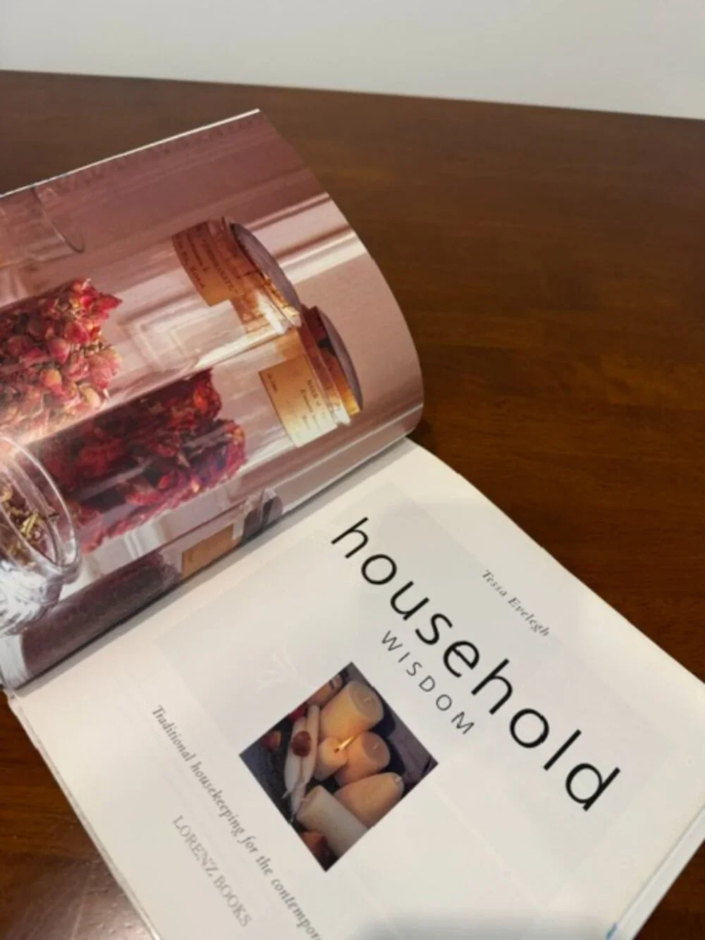 Household Wisdom: Traditional Housekeeping For The Contemporary Home